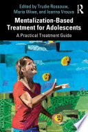 Mentalization Based Treatment For Adolescents