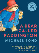 A Bear Called Paddington (Paddington) Book