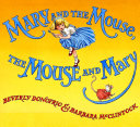 Read Pdf Mary and the Mouse, The Mouse and Mary