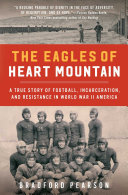 Read Pdf The Eagles of Heart Mountain