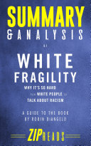 Summary & Analysis of White Fragility