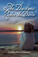 Read Pdf The Darkness Before the Dawn