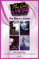 Read Pdf The End Is Here: Teen Romance Sampler
