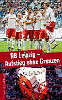 RB Leipzig - Aufstieg ohne Grenzen