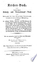 Kirchenbuch oder katholisches Gebeth- und Betrachtungsbuch zum Gebrauch bei dem öffentlichen Gottesdienst in der Diözese Würzburg