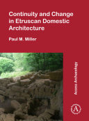 Read Pdf Continuity and Change in Etruscan Domestic Architecture