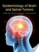 Epidemiology Of Brain And Spinal Tumors