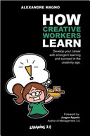 How Creative Workers Learn