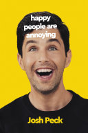 Read Pdf Happy People Are Annoying