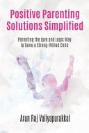 Positive Parenting Solutions Simplified