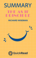 Read Pdf Summary of “The As If Principle” by Richard Wiseman