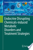 Endocrine Disrupting Chemicals Induced Metabolic Disorders And Treatment Strategies