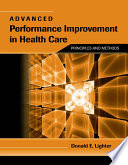 Advanced Performance Improvement In Health Care
