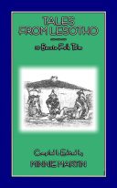 FAIRY TALES AND FOLKLORE FROM LESOTHO - 10 stories and taled from Basutoland