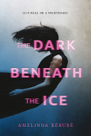 The Dark Beneath the Ice Book