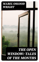 Read Pdf The Open Window: Tales of the Months