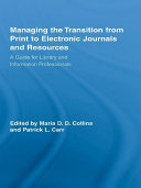 Read Pdf Managing the Transition from Print to Electronic Journals and Resources