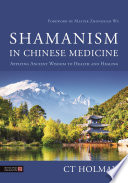 Shamanism In Chinese Medicine
