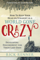 Read Pdf How to Keep Your Head on Straight in a World Gone Crazy