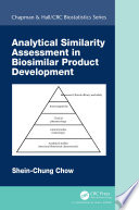 Analytical Similarity Assessment In Biosimilar Product Development