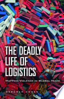 The Deadly Life of Logistics