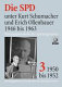 Die SPD unter Kurt Schumacher und Erich Ollenhauer 1946 bis 1963: 1950 bis 1952