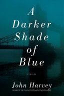 Read Pdf A Darker Shade of Blue