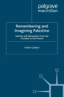 Read Pdf Remembering and Imagining Palestine