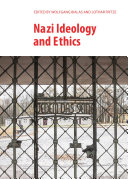 Nazi Ideology and Ethics