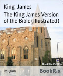 Read Pdf The King James Version of the Bible (Illustrated)