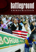 Read Pdf Battleground: Immigration [2 volumes]