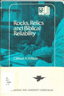 Rocks, relics, and Biblical reliability