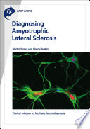 Fast Facts Diagnosing Amyotrophic Lateral Sclerosis
