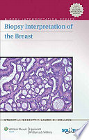 Biopsy Interpretation Of The Breast