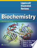Lippincott Illustrated Reviews Biochemistry