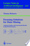 Focusing Solutions For Data Mining