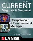 Current Occupational And Environmental Medicine 5 E