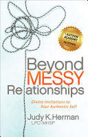 Beyond Messy Relationships