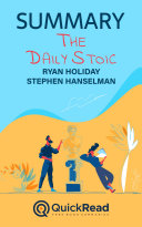 Summary of The Daily Stoic by Ryan Holiday and Stephen Hanselman pdf