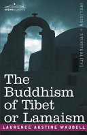 The Buddhism of Tibet Or Lamaism