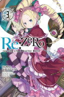 Read Pdf Re:ZERO -Starting Life in Another World-, Vol. 3 (light novel)