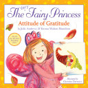Read Pdf The Very Fairy Princess: Attitude of Gratitude