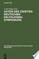 Akten des zweiten deutschen Keltologen-Symposiums
