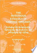 The Infectious Etiology Of Chronic Diseases