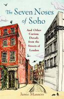 The Seven Noses of Soho
