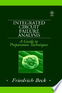 Integrated Circuit Failure Analysis