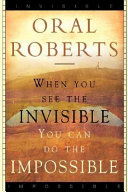 Read Pdf When You See the Invisible, You Can Do the Impossible