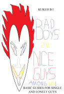 BAD BOYS AND NICE GUYS AMONG US!