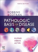 Robbins Cotran Pathologic Basis Of Disease E Book