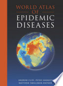 World Atlas Of Epidemic Diseases